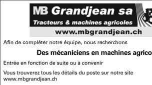 MB Grandjean SA recherche des mécaniciens en machines agricoles