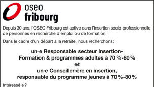 OSEO Fribourg recherche divers postes