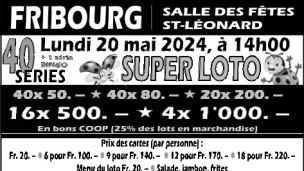 Super Loto le 20 mai à Fribourg