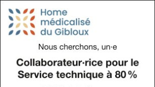 Home médicalisé du Gibloux recherche Collaborateur·rice pour le
Service technique