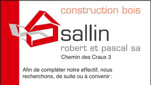 Construction bois Sallin Robert et Pascal SA recherche Charpentiers