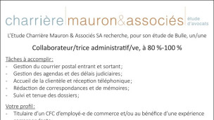 L’Etude Charrière Mauron & Associés SA recherche un/une
Collaborateur/trice administratif/ve