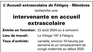 L'accueil extrascolaire de Fétigny-Ménières recherche une intervenante en accueil extrascolaire
